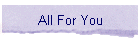 All For You